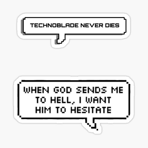 Technoblade last words Sticker for Sale by Animeplex