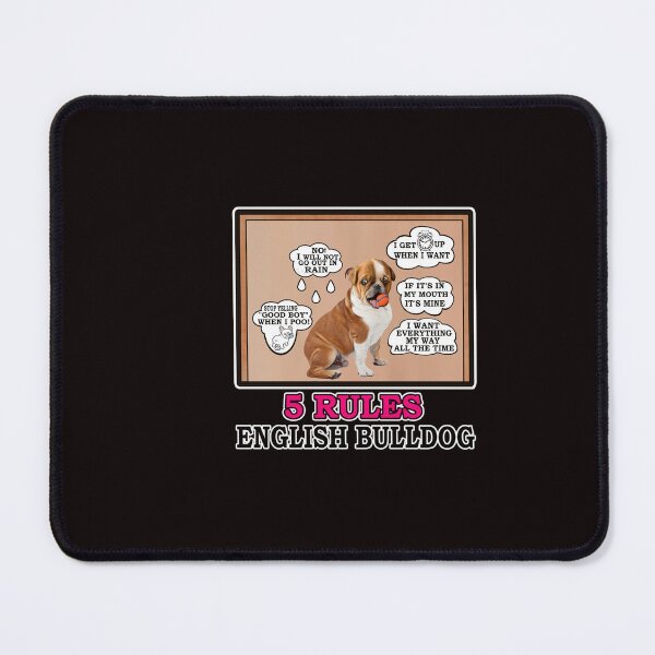 Item preview, ENGLISH BULLDOG 5 RULES designed and sold by cgullart.