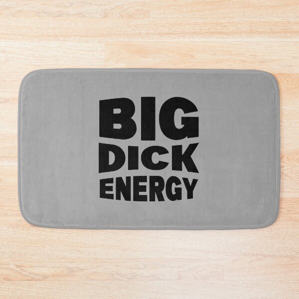 Item preview, That Big Dick Energy designed and sold by Real-World-Tees.