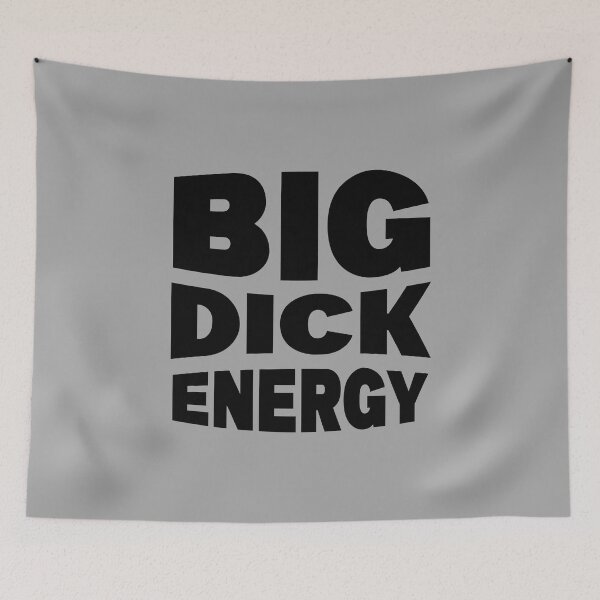 Item preview, That Big Dick Energy designed and sold by Real-World-Tees.