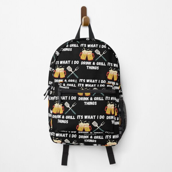 Item preview, It's What I Do Drink and Grill Things designed and sold by Louie Robel.