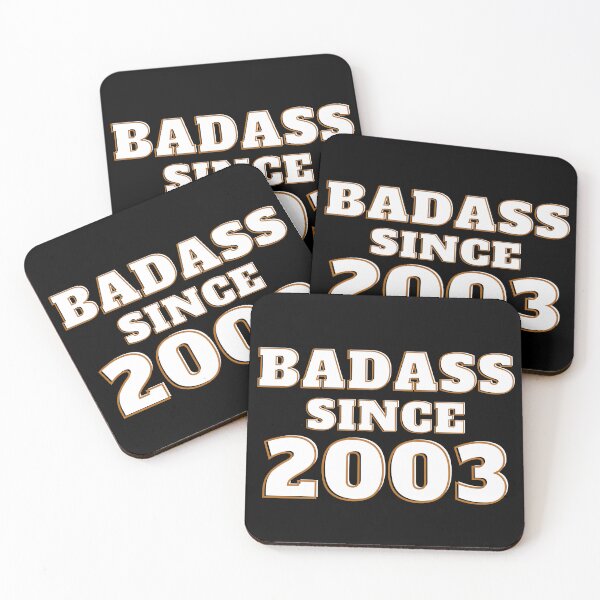Item preview, Badass Since 2003 - Birth Year designed and sold by Avani01.