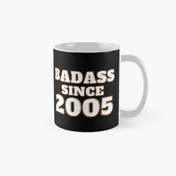 Item preview, Badass Since 2005 - Birth Year designed and sold by Avani01.