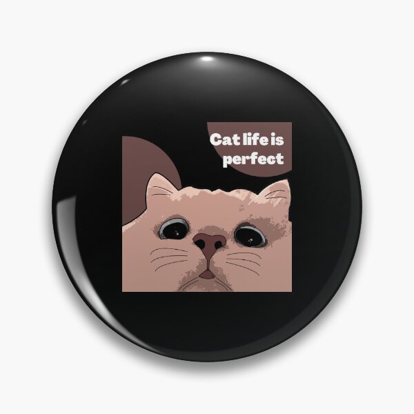 Item preview, Cat life is perfect  designed and sold by Markkobayastore.