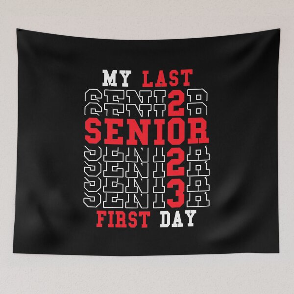 Item preview, My Last First Day Senior 2023 Class of 2023 Back to School designed and sold by ZimbomDesigner.