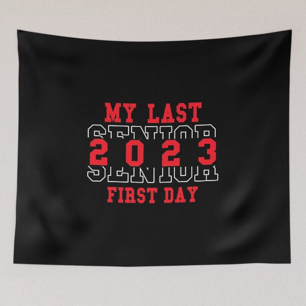 Item preview, My Last First Day Senior 2023 Back to School designed and sold by ZimbomDesigner.