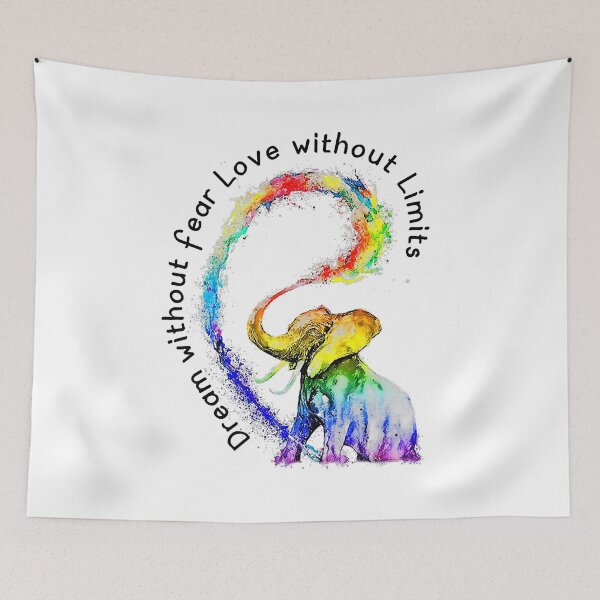 Item preview, Dream Without Fear Love Without Limits Elephant LGBT designed and sold by GardNewerd.