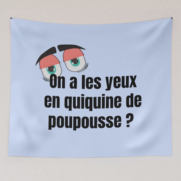 Item preview, Do we have the quiquinine eyes of a doll? Belgian expression which means We have small eyes designed and sold by PausePapote.