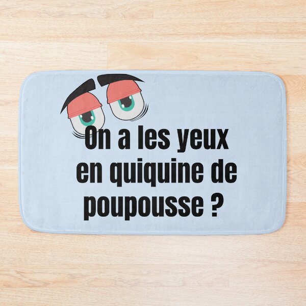 Item preview, Do we have the quiquinine eyes of a doll? Belgian expression which means We have small eyes designed and sold by PausePapote.