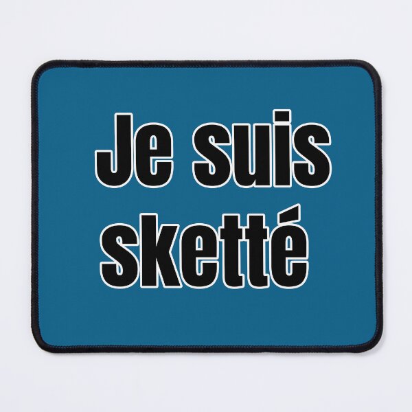 Item preview, Je suis sketté Belgian expression which means I am tired designed and sold by PausePapote.
