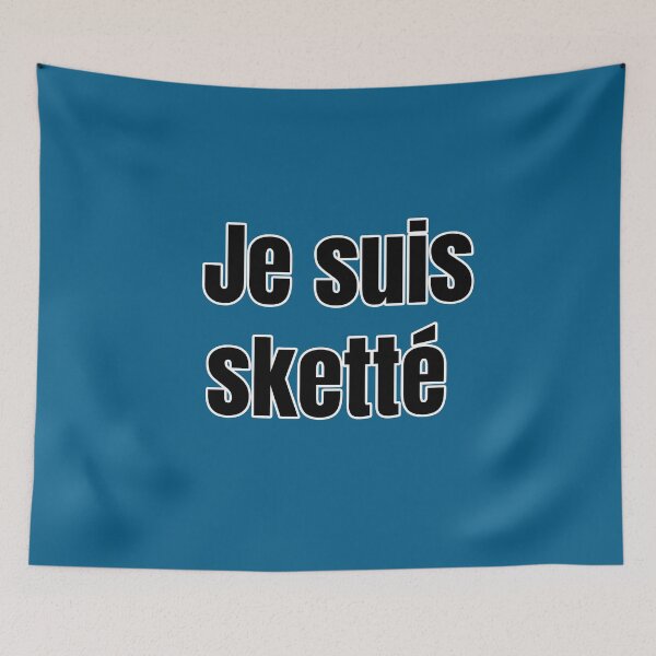 Item preview, Je suis sketté Belgian expression which means I am tired designed and sold by PausePapote.
