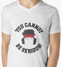 You Cannot Be Serious - Tennis Player - Sports - Tennis Gift Men's V-Neck T-Shirt