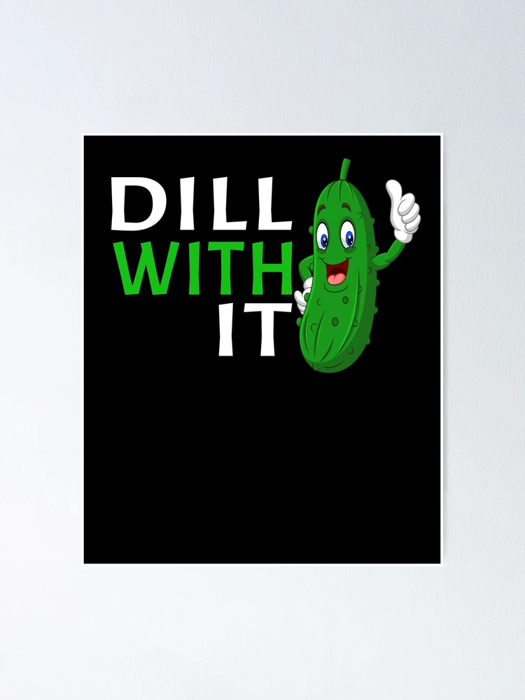 Fun Pickle I Just Freaking Love Pickles Animal Lover Funny Pickle Gifts  Poster for Sale by Feeling Free