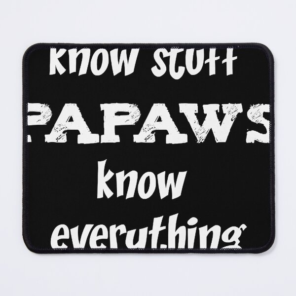 Item preview, Papaws Know Everything - Grandparents Day designed and sold by AYANACRE1.