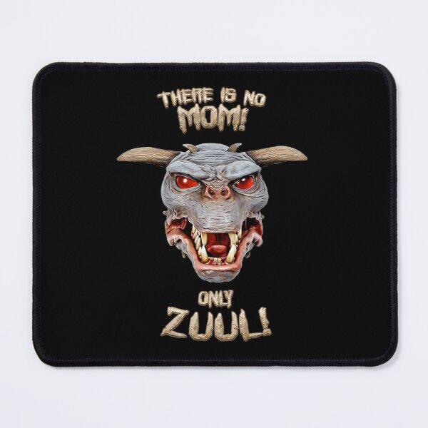 Item preview, There is no Mom, only Zuul! T-Shirt designed and sold by Gretdive90.