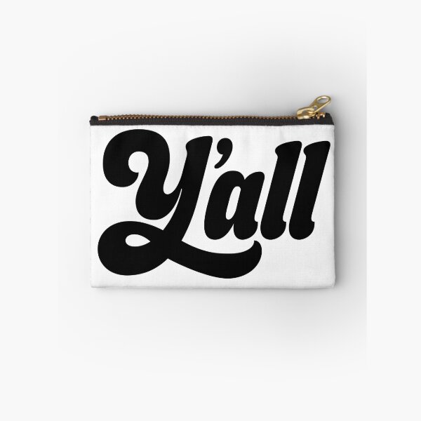 Item preview, Y'all designed and sold by KikkyWorld.