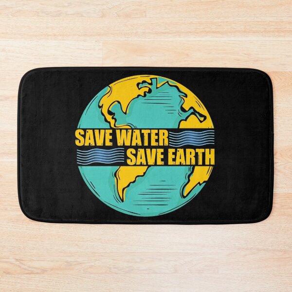 Item preview, Save water Save Earth designed and sold by SidTastic .