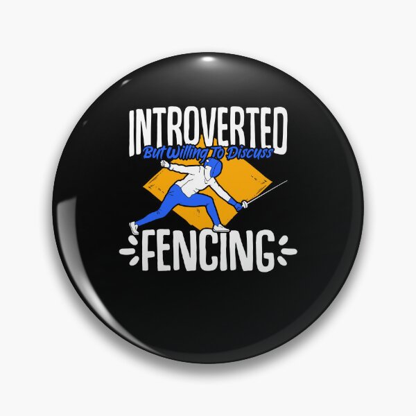 Item preview, Introverted But Willing To Discuss Funny Fencing Sports Fan designed and sold by Nessshirts.