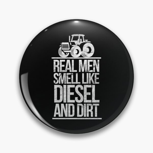 Item preview, Real Men Smell Like Diesel And Dirt designed and sold by asphaltbubble.