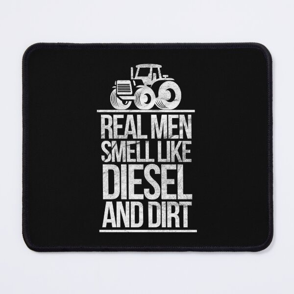 Item preview, Real Men Smell Like Diesel And Dirt designed and sold by asphaltbubble.