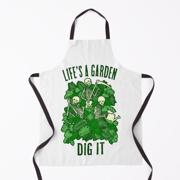 Item preview, Life's A Garden Dig It Funny Gardening Skeleton Gardener designed and sold by GrandeDuc.