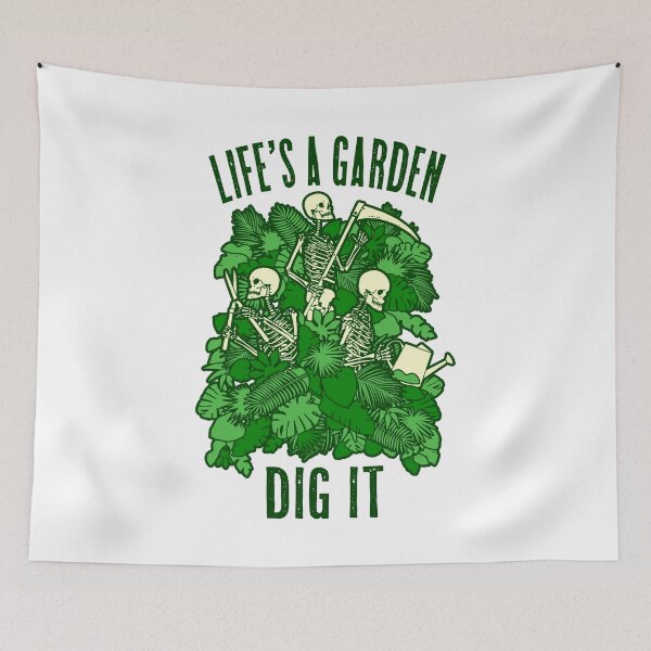 Item preview, Life's A Garden Dig It Funny Gardening Skeleton Gardener designed and sold by GrandeDuc.