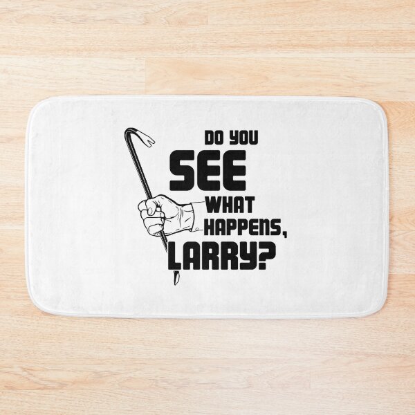 Item preview, Do you see what happens, Larry T-Shirt designed and sold by Thanoirl027.