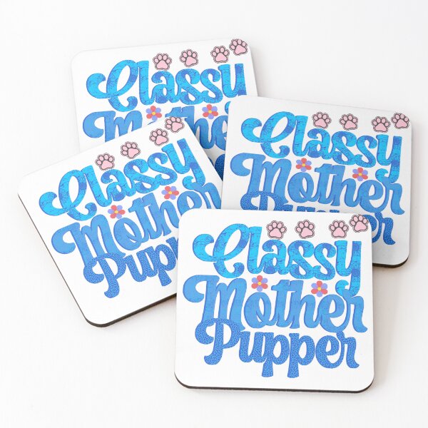 Item preview, Classy Mother Pupper designed and sold by desireedickens.