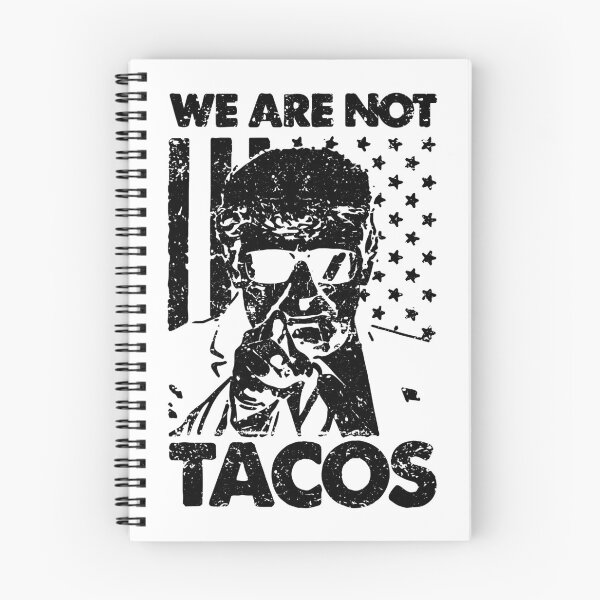 Item preview, We Are Not Tacos Trump designed and sold by ZimbomDesigner.