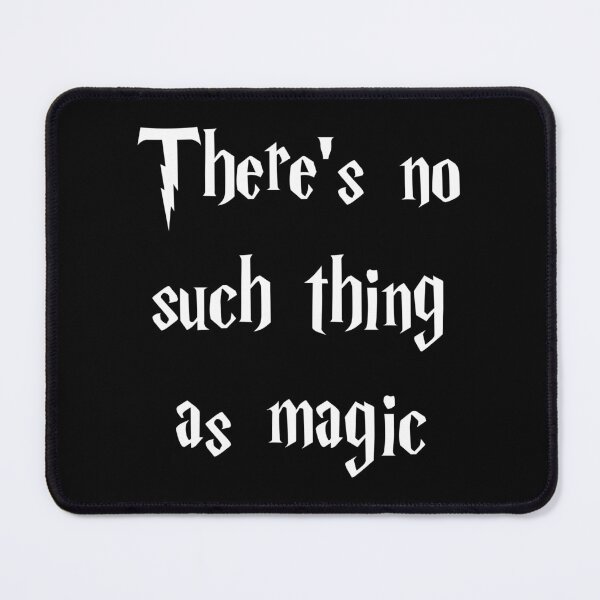 Item preview, There's no such thing as magic! designed and sold by Family-Shop.