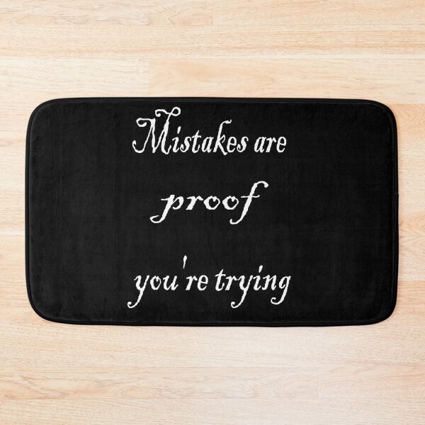 Item preview, Mistakes Are Proof Youre Trying designed and sold by 4clothingforyou.