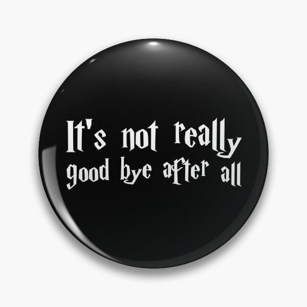 Item preview, it's not really goodbye after all designed and sold by Family-Shop.