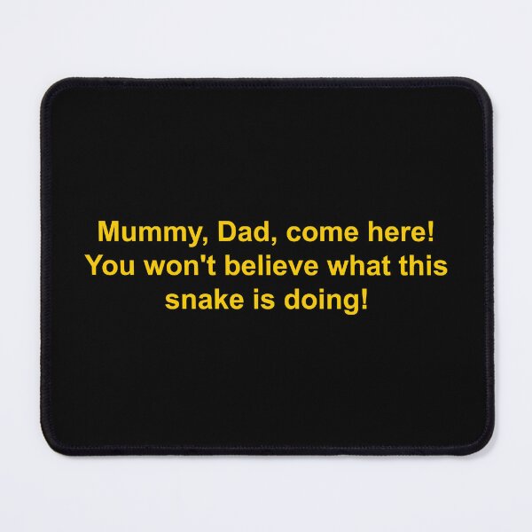Item preview, Mummy, dad, come here! You won't believe what this snake is doing! designed and sold by Family-Shop.
