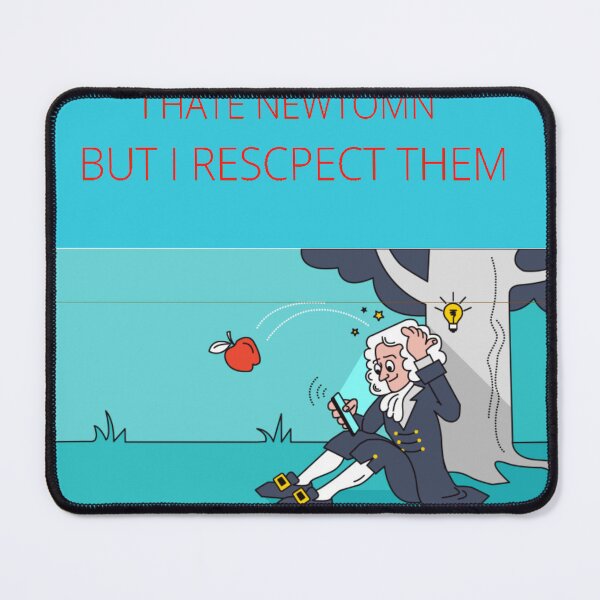 Item preview, I hate newton but i rescpect them  designed and sold by waheedtshirts.