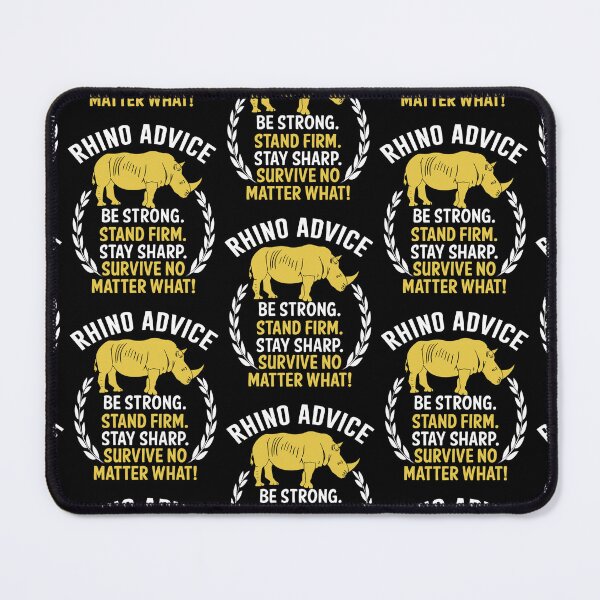 Item preview, Rhino Advice Strong Stands Firm Rhino designed and sold by aaronbolser.