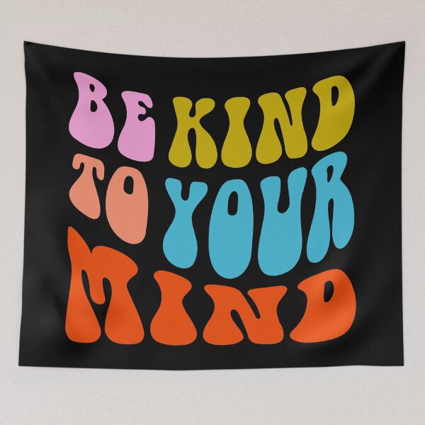 Item preview, Be kind to your mind designed and sold by Harsh  Katariya.