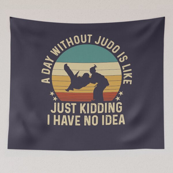 Item preview, Vintage Retro Mma Vintage A Day Without Judo Just Kidding No Idea designed and sold by VitaliPietsch.