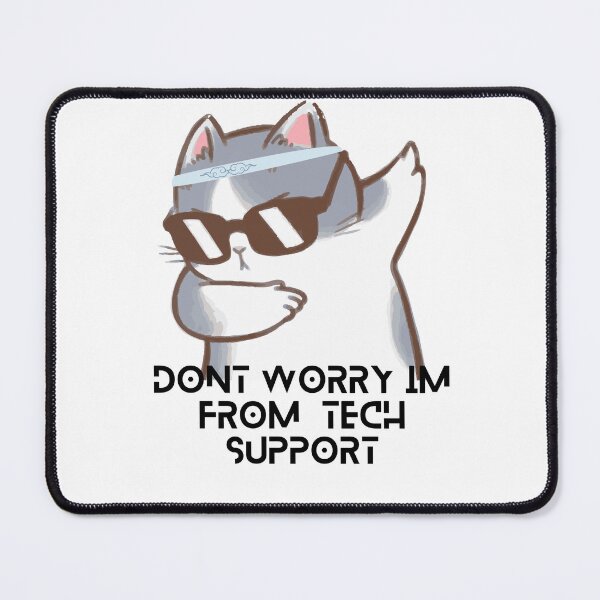 Item preview, Dont Worry Im From Tech Support designed and sold by HongThuyet.