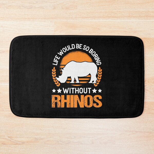 Item preview, Rhino Lover Life Would Be So Boring Without Rhino designed and sold by aaronbolser.