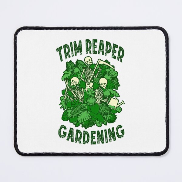 Item preview, Trim Reaper Gardening Funny Goth Grim Skeleton Gardener designed and sold by GrandeDuc.