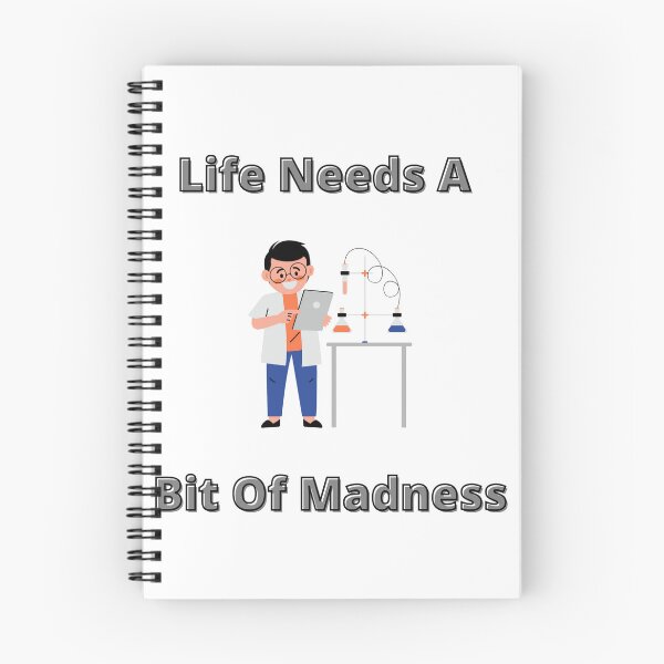 Item preview, Life Needs A Bit Of Madness designed and sold by MaxManN1.