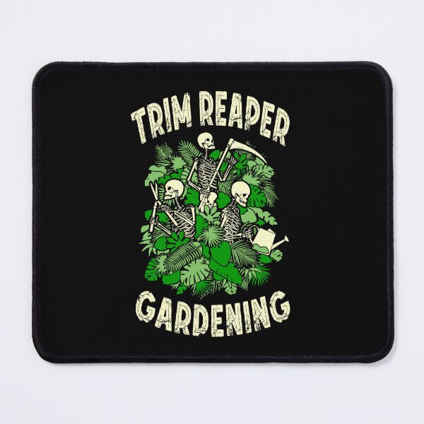 Item preview, Trim Reaper Gardening Funny Goth Grim Skeleton Gardener designed and sold by GrandeDuc.