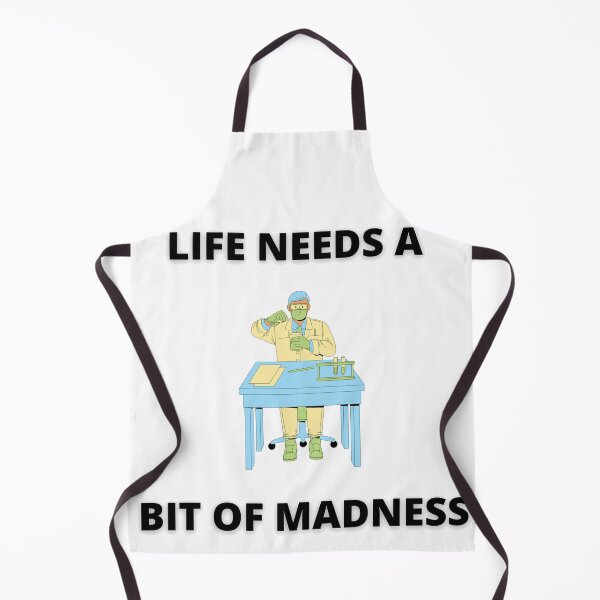 Item preview, Life Needs A Bit Of Madness designed and sold by MaxManN1.