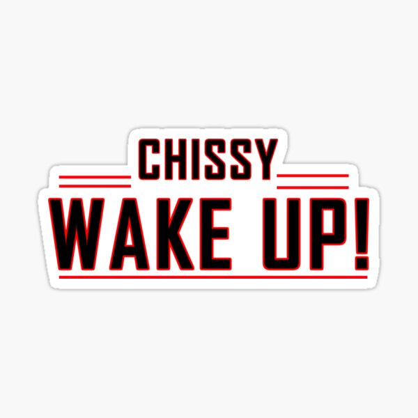 Chrissy Wake Up Sticker For Sale By Hello2a Redbubble