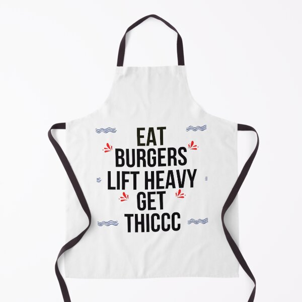 Item preview,  Eat burgers lift heavy get thiccc designed and sold by Todayshirtyp.