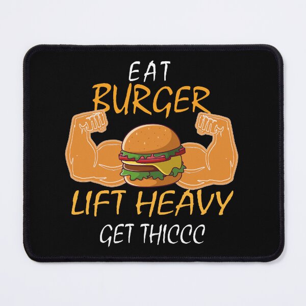 Item preview, Eat Burger Lift Heavy Get Thiccc  GYM  Bodybuilding motivation  Funny food designed and sold by Todayshirtyp.