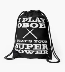 I Play Oboe Whats your Super Power | oboe player | oboist Drawstring Bag