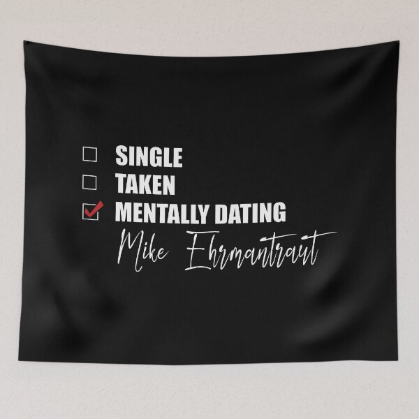Item preview, Mentally Dating Mike Ehrmantraut designed and sold by Bend-The-Trendd.