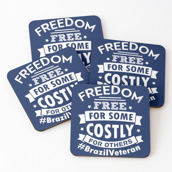 Item preview, Brazil Veteran  Freedom Free for some costly for others    designed and sold by PopCultureClote.