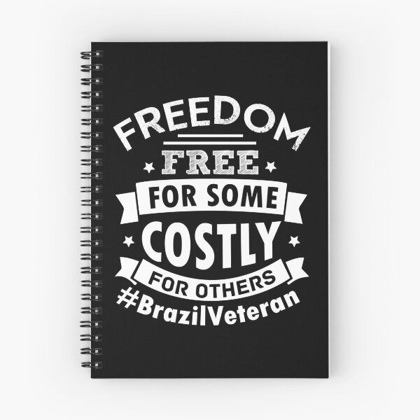 Item preview, Brazil Veteran  Freedom Free for some costly for others    designed and sold by PopCultureClote.
